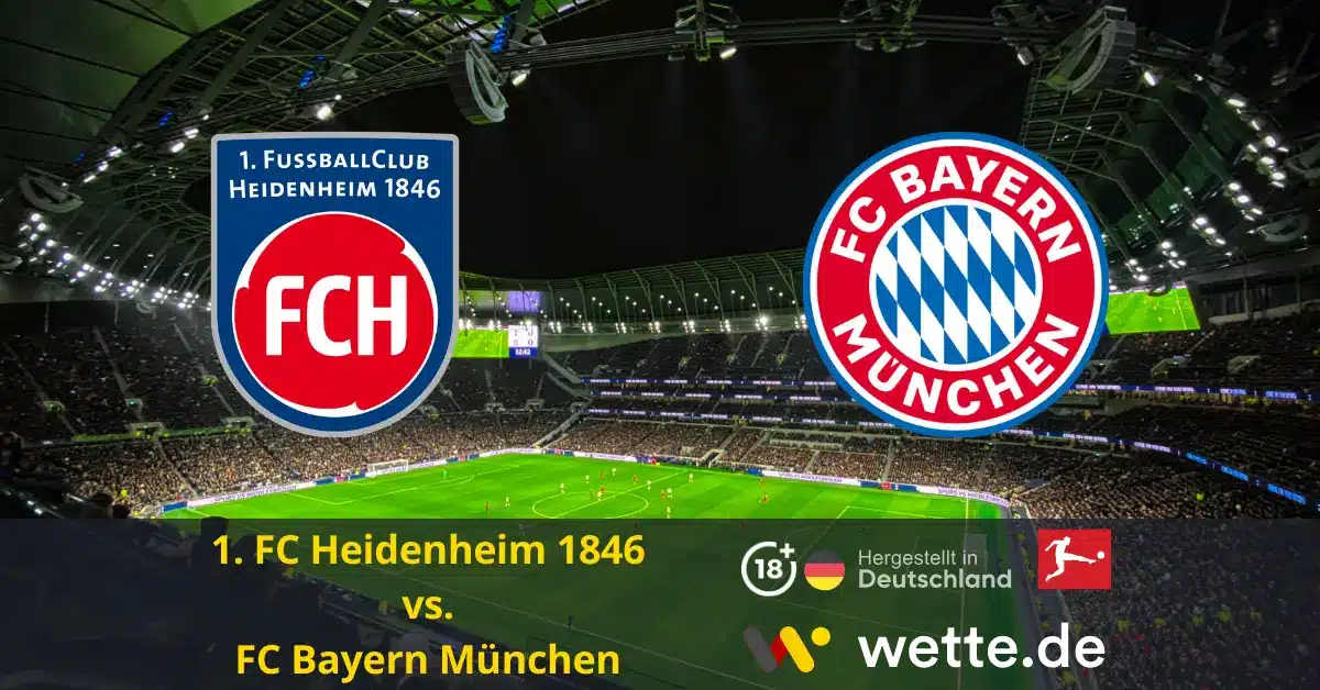 1.FC Heidenheim 1846 vs FC Bayern München bundesliga prognose