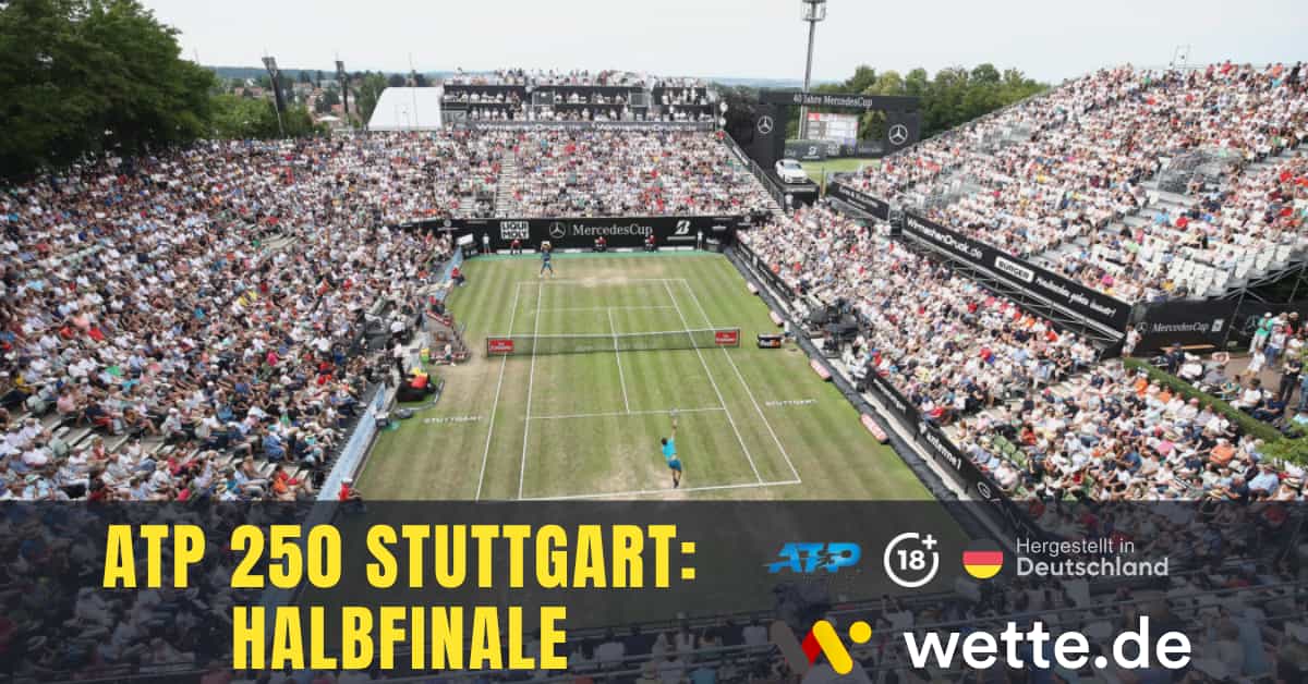 ATP 250 Stuttgart Halbfinale Prognose