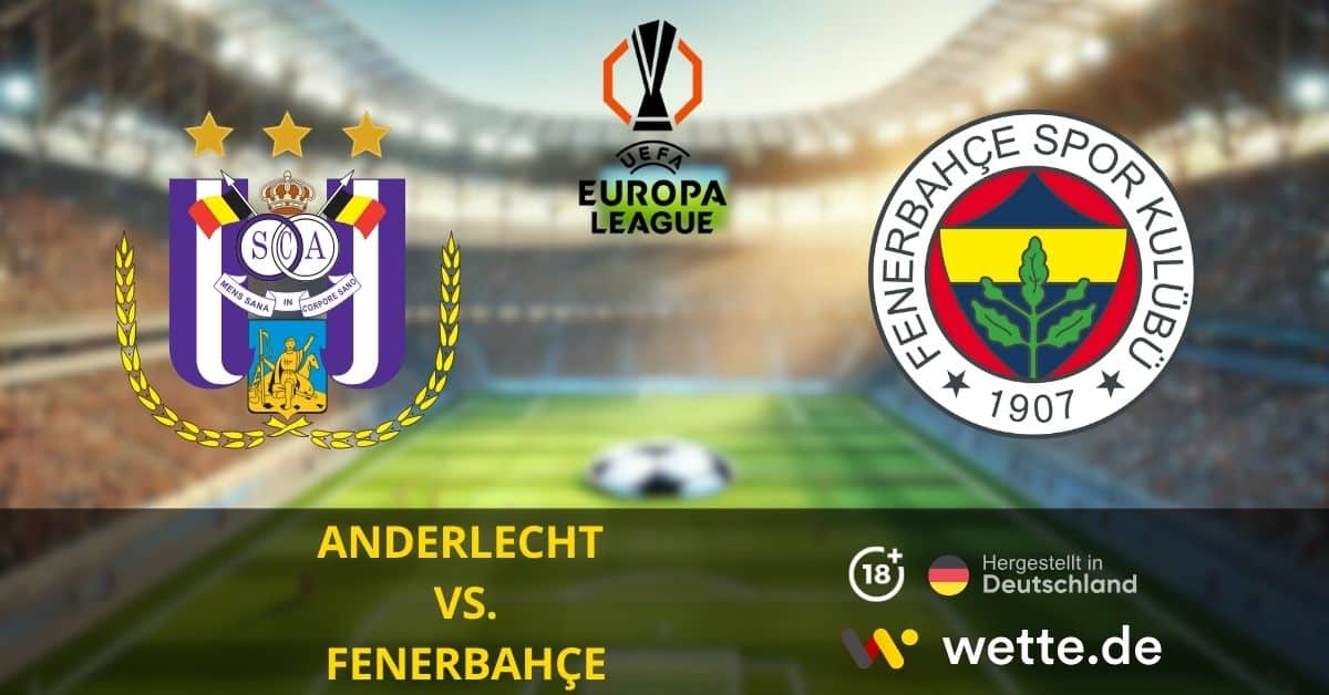 Anderlecht vs. Fenerbahçe