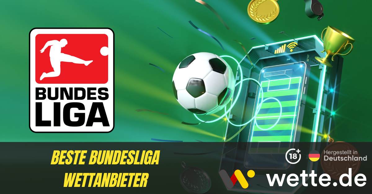 Beste Bundesliga Wettanbieter