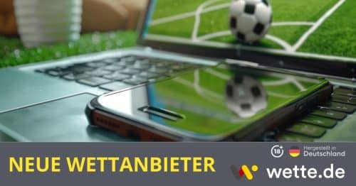 Neue Wettanbieter 2025 – Die besten neuen Sportwettenanbieter im Überblick