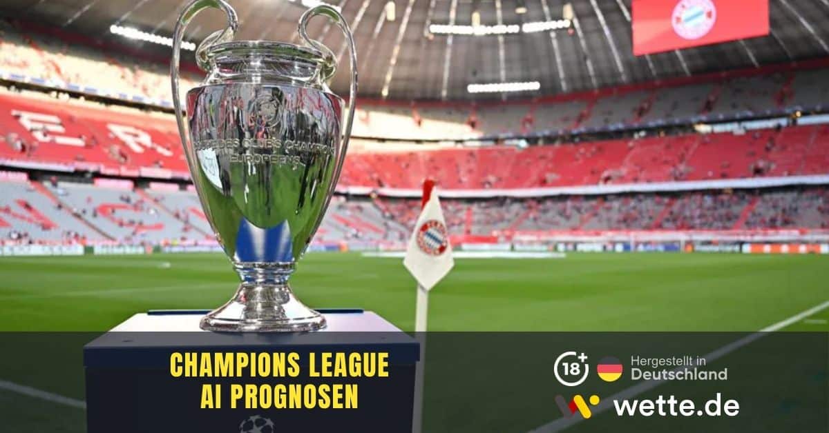 Champions League Prognosen