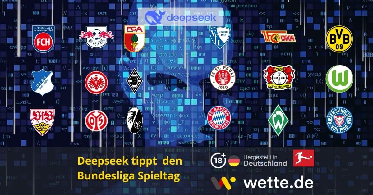 Deepseek tippt Bundesliga Spieltga