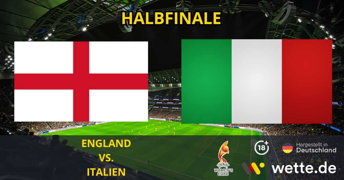 England vs Italien halbfinale UEFA European Women's Championship Prognose