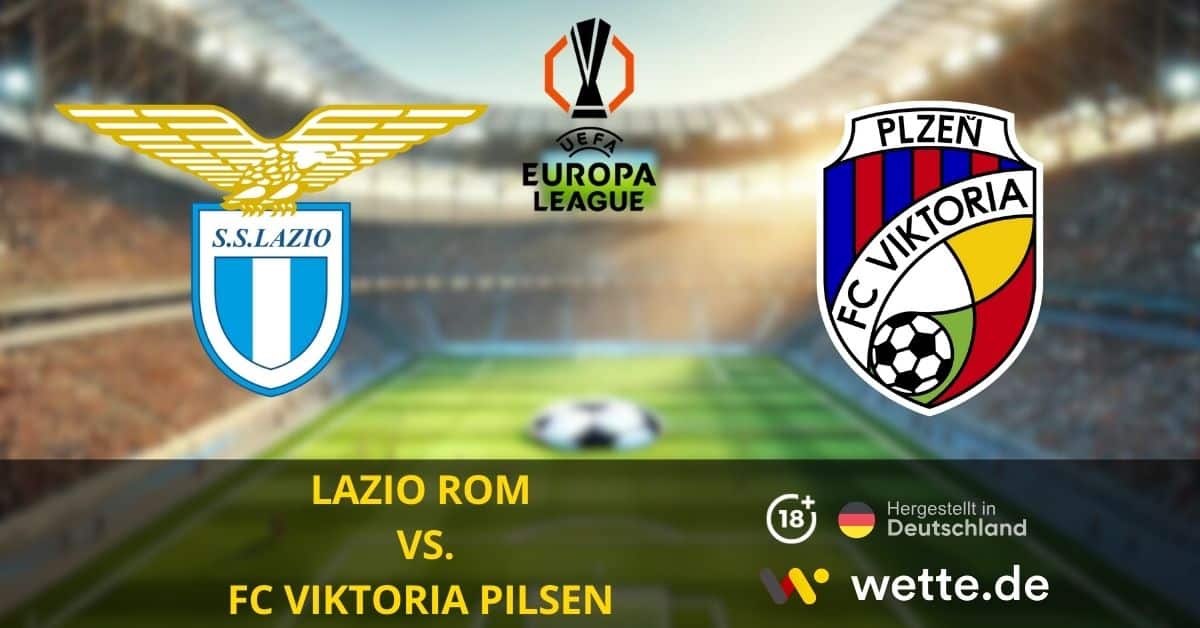 Lazio Rom vs. FC Viktoria Pilsen Europa League prognose