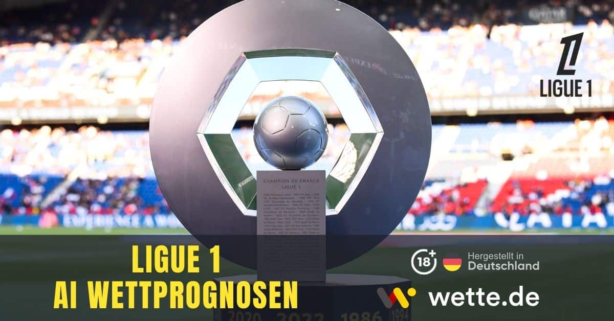 Ligue 1 AI Wettprognosen