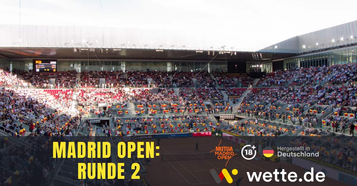 Madrid Open Runde 2 Prognose