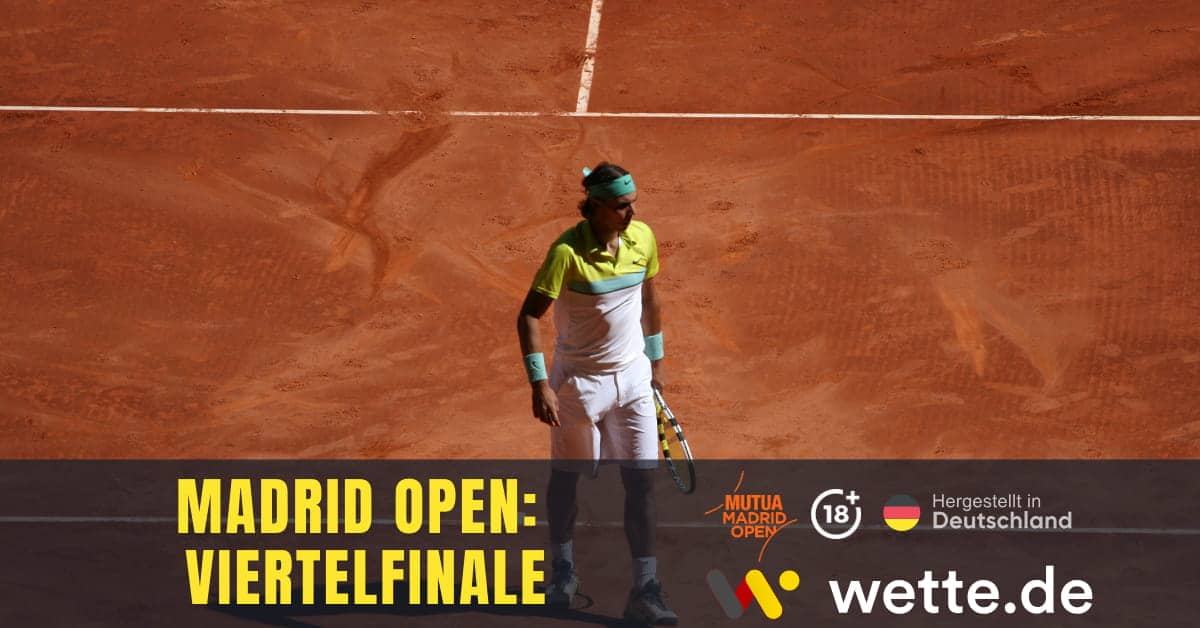 Madrid Open Viertelfinale Prognose