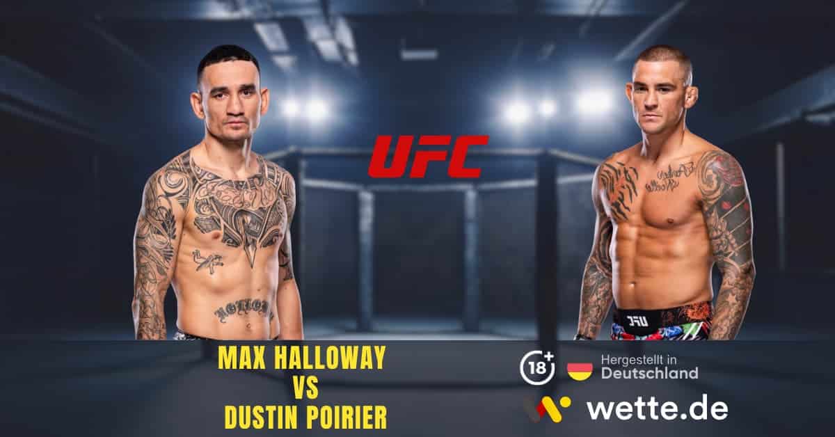 Max Halloway vs Dustin Poirier ufc prognose