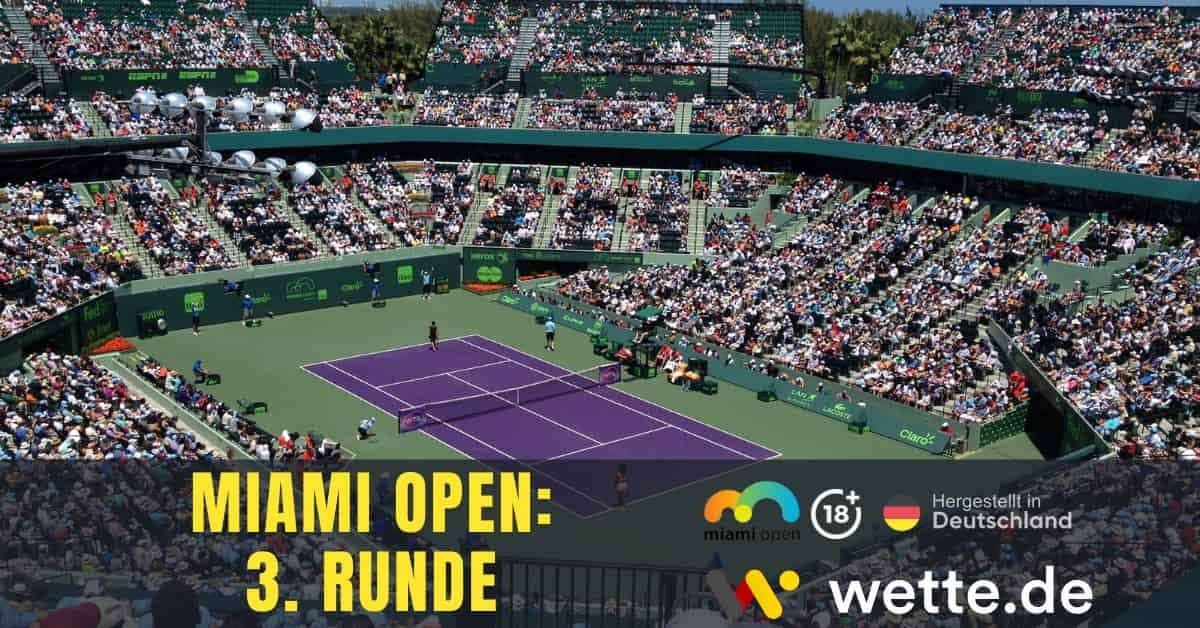 Miami Open 3. Runde