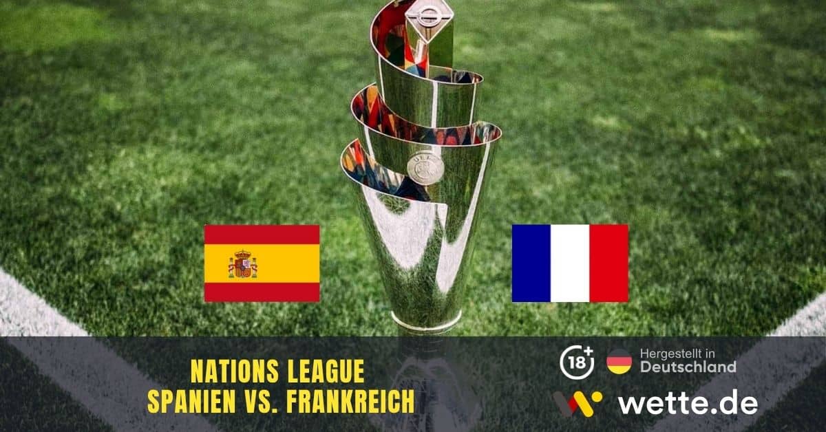 Nations League Spanien vs. Frankreich