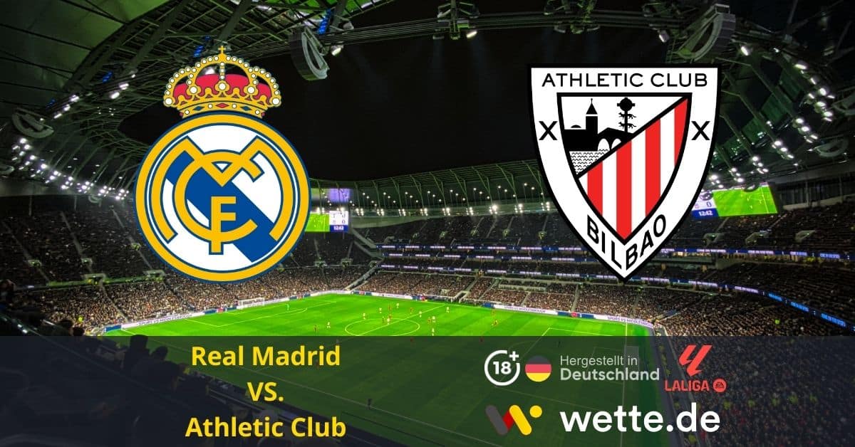 Real Madrid VS. Athletic Club la liga prognose
